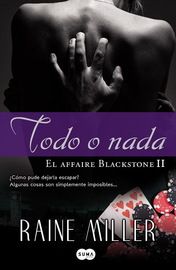 TODO O NADA (EL AFFAIRE BLACKSTONE II) | 9788483650950 | MILLER, RAINE | Galatea Llibres | Llibreria online de Reus, Tarragona | Comprar llibres en català i castellà online