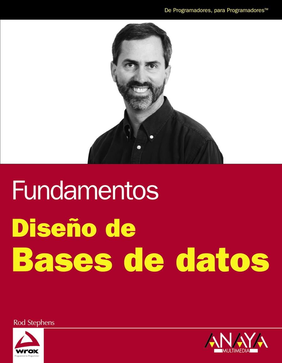 DISEÑO DE BASES DE DATOS | 9788441525788 | STEPHENS, ROD | Galatea Llibres | Llibreria online de Reus, Tarragona | Comprar llibres en català i castellà online