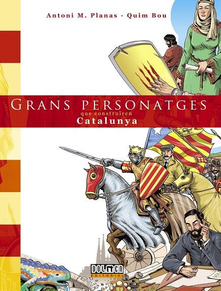 GRANS PERSONATGES QUE CONSTRUIREN CATALUNYA | 9788415932895 | PLANAS, ANTONI/BOU, QUIM | Galatea Llibres | Llibreria online de Reus, Tarragona | Comprar llibres en català i castellà online