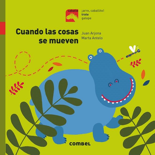 CUANDO LAS COSAS SE MUEVEN - TROTE | 9788491012405 | ARJONA VÁZQUEZ, JUAN | Galatea Llibres | Librería online de Reus, Tarragona | Comprar libros en catalán y castellano online