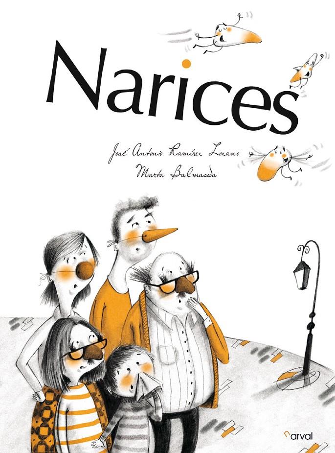 NARICES | 9788494464232 | RODRÍGUEZ LOZANO, JOSÉ ANTONIO/BALMASEDA, MARTA | Galatea Llibres | Llibreria online de Reus, Tarragona | Comprar llibres en català i castellà online