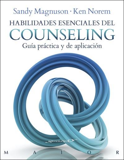 HABILIDADES ESENCIALES DEL COUNSELING. GUÍA PRÁCTICA Y DE APLICACIÓN | 9788433028709 | MAGNUSON, SANDY/NOREM, KEN | Galatea Llibres | Llibreria online de Reus, Tarragona | Comprar llibres en català i castellà online