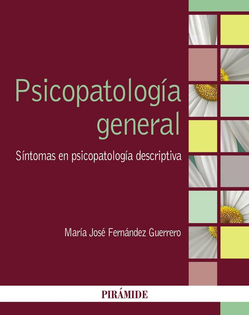 PSICOPATOLOGÍA GENERAL | 9788436843873 | FERNÁNDEZ GUERRERO, MARÍA JOSÉ | Galatea Llibres | Llibreria online de Reus, Tarragona | Comprar llibres en català i castellà online