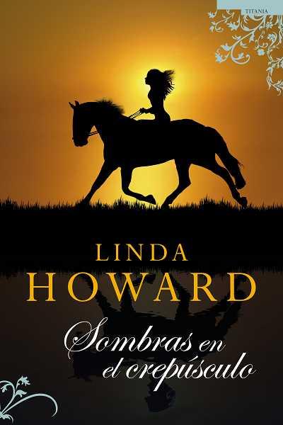 SOMBRAS EN EL CREPUSCULO | 9788496711839 | HOWARD, LINDA | Galatea Llibres | Llibreria online de Reus, Tarragona | Comprar llibres en català i castellà online