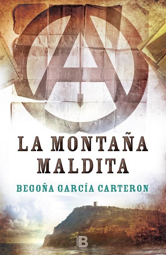 LA MONTAÑA MALDITA | 9788466659130 | GARCÍA CARTERON, BEGOÑA | Galatea Llibres | Llibreria online de Reus, Tarragona | Comprar llibres en català i castellà online