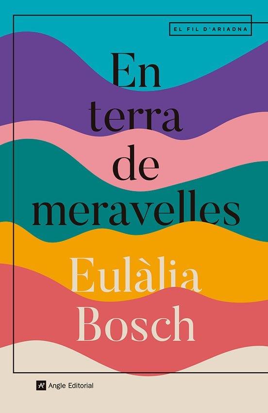 EN TERRA DE MERAVELLES | 9788410112667 | BOSCH, EULÀLIA | Galatea Llibres | Llibreria online de Reus, Tarragona | Comprar llibres en català i castellà online