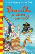 BRUJA BRUNILDA SE ATREVE CON TODO! | 9788498015645 | OWEN, LAURA/PAUL, KORKY | Galatea Llibres | Librería online de Reus, Tarragona | Comprar libros en catalán y castellano online