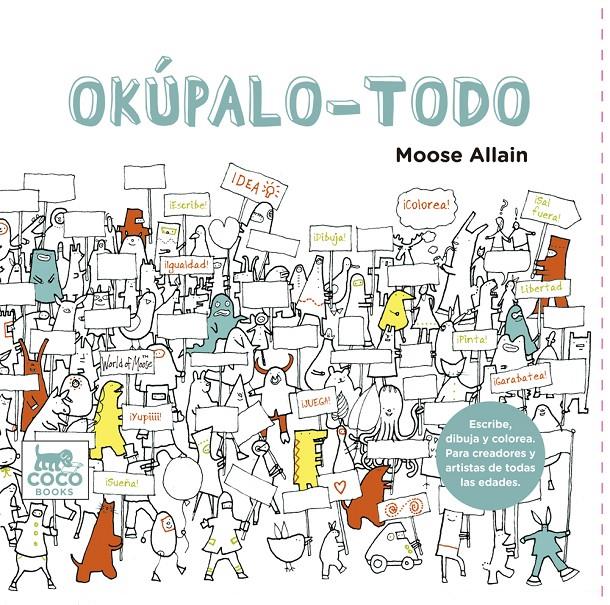 OKÚPALO TODO | 9788494165290 | ALLAIN, MOOSE | Galatea Llibres | Llibreria online de Reus, Tarragona | Comprar llibres en català i castellà online