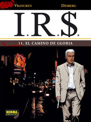 IRS 11 EL CAMINO DE GLORIA | 9788467907230 | DESBERG / VRANCKEN | Galatea Llibres | Llibreria online de Reus, Tarragona | Comprar llibres en català i castellà online