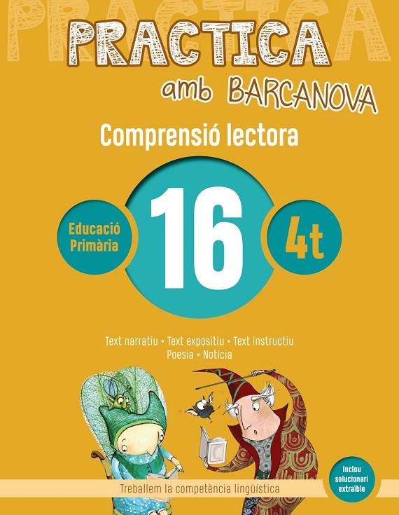 PRACTICA AMB BARCANOVA COMPRENSIÓ LECTORA 16 | 9788448948597 | CAMPS, MONTSERRAT/BOIXADERAS, ROSA | Galatea Llibres | Llibreria online de Reus, Tarragona | Comprar llibres en català i castellà online