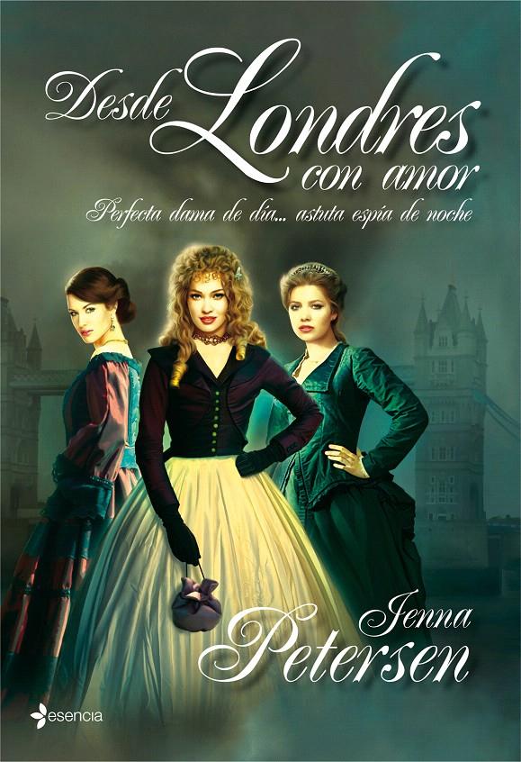 DESDE LONDRES CON AMOR. LAS CHICAS ESPIAS I | 9788408091387 | PETERSEN, JENNA | Galatea Llibres | Llibreria online de Reus, Tarragona | Comprar llibres en català i castellà online