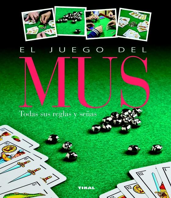 EL JUEGO DEL MUS | 9788499282183 | Galatea Llibres | Llibreria online de Reus, Tarragona | Comprar llibres en català i castellà online