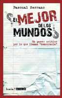 MEJOR DE LOS MUNDOS, EL | 9788498883534 | SERRANO, PASCUAL | Galatea Llibres | Librería online de Reus, Tarragona | Comprar libros en catalán y castellano online