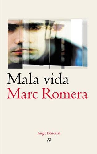 MALA VIDA | 9788488811899 | ROMERA, MARC | Galatea Llibres | Librería online de Reus, Tarragona | Comprar libros en catalán y castellano online