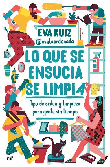 LO QUE SE ENSUCIA SE LIMPIA | 9788427050648 | @EVALAORDENADA | Galatea Llibres | Llibreria online de Reus, Tarragona | Comprar llibres en català i castellà online