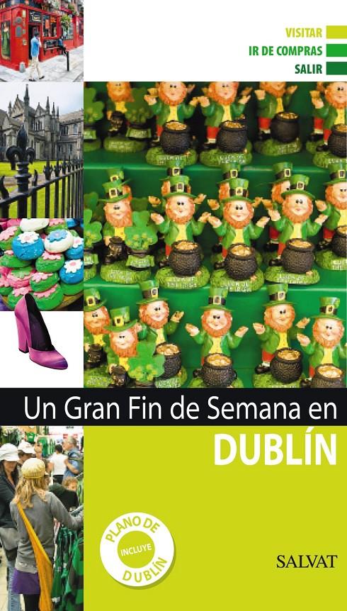 DUBLIN UN GRAN FIN DE SEMANA | 9788421685426 | Galatea Llibres | Librería online de Reus, Tarragona | Comprar libros en catalán y castellano online