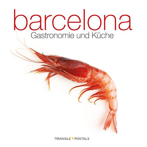 BARCELONA, GASTRONOMIE UND KUCHE | 9788484785002 | MONNE, TONI / ALEU, ORIOL | Galatea Llibres | Librería online de Reus, Tarragona | Comprar libros en catalán y castellano online