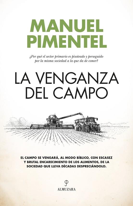 LA VENGANZA DEL CAMPO | 9788411319379 | PIMENTEL, MANUEL | Galatea Llibres | Librería online de Reus, Tarragona | Comprar libros en catalán y castellano online