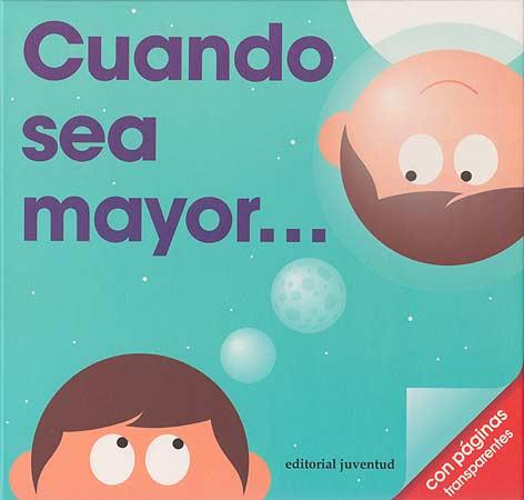 CUANDO SEA MAYOR... | 9788426141033 | Galatea Llibres | Llibreria online de Reus, Tarragona | Comprar llibres en català i castellà online