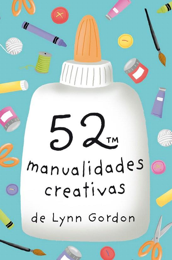 BARAJA 52 MANUALIDADES CREATIVAS | 9788868216580 | GORDON, LYNN | Galatea Llibres | Llibreria online de Reus, Tarragona | Comprar llibres en català i castellà online