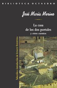 CASA DE LOS DOS PORTALES Y OTROS CUENTOS, LA | 9788480633642 | MERINO, JOSE MARIA | Galatea Llibres | Llibreria online de Reus, Tarragona | Comprar llibres en català i castellà online