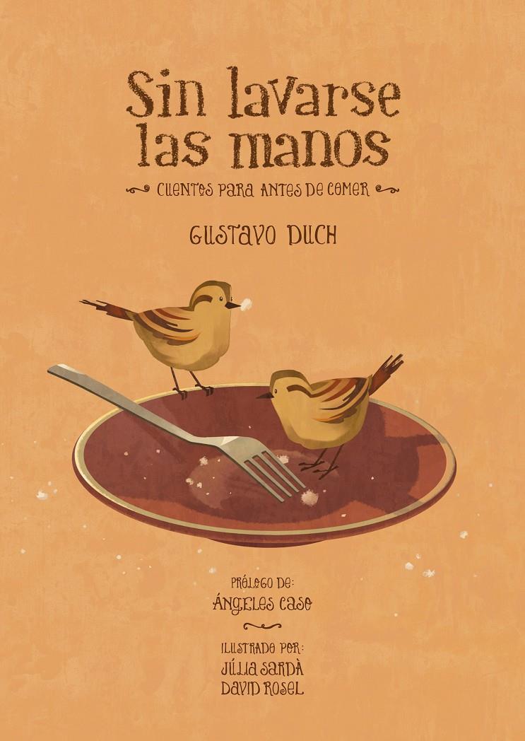 SIN LAVARSE LAS MANOS | 9788415149262 | DUCH, GUSTAVO | Galatea Llibres | Librería online de Reus, Tarragona | Comprar libros en catalán y castellano online