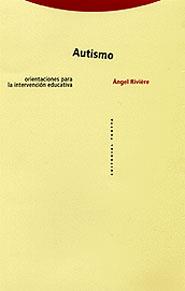 AUTISMO | 9788481644517 | RIVIERE, ANGEL | Galatea Llibres | Librería online de Reus, Tarragona | Comprar libros en catalán y castellano online