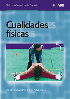 CUALIDADES FISICAS | 9788495114051 | SEBASTIANI, ENRIC Mª | Galatea Llibres | Llibreria online de Reus, Tarragona | Comprar llibres en català i castellà online