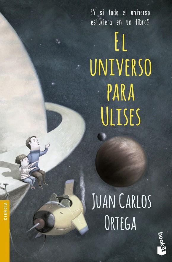 EL UNIVERSO PARA ULISES | 9788408143932 |  ORTEGA, JUAN CARLOS | Galatea Llibres | Llibreria online de Reus, Tarragona | Comprar llibres en català i castellà online