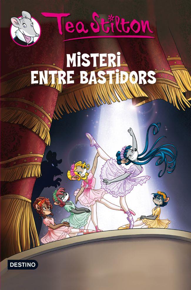 MISTERI ENTRE BASTIDORS (TEA STILTON, 14) | 9788415790082 | STILTON, TEA | Galatea Llibres | Librería online de Reus, Tarragona | Comprar libros en catalán y castellano online