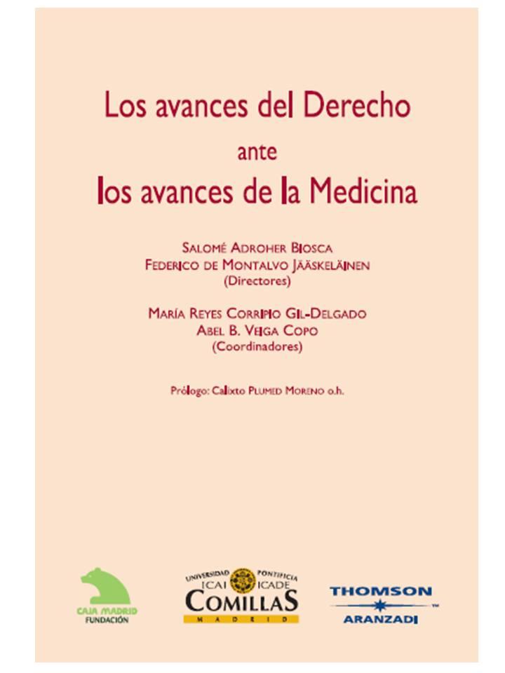 AVANCES DEL DERECHO ANTE LOS AVANCES DE LA MEDICINA | 9788483558041 | VEIGA COPO, ABEL B. | Galatea Llibres | Llibreria online de Reus, Tarragona | Comprar llibres en català i castellà online