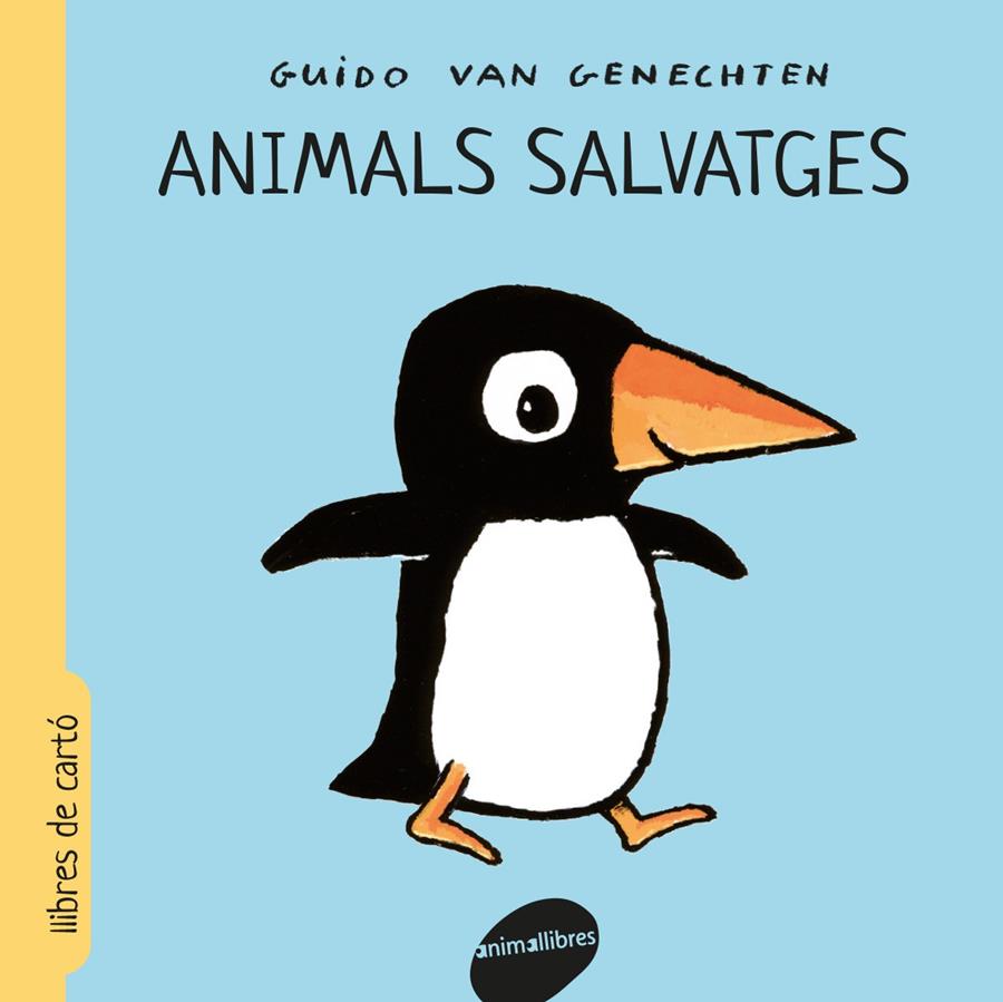 ANIMALS SALVATGES | 9788416844357 | VAN GENECHTEN, GUIDO | Galatea Llibres | Llibreria online de Reus, Tarragona | Comprar llibres en català i castellà online