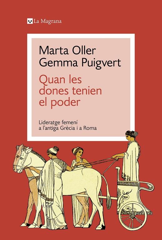 QUAN LES DONES TENIEN EL PODER | 9788419334428 | PUIGVERT, GEMMA/OLLER, MARTA | Galatea Llibres | Llibreria online de Reus, Tarragona | Comprar llibres en català i castellà online