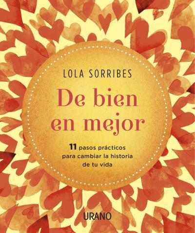 DE BIEN EN MEJOR | 9788479539283 | SORRIBES, LOLA | Galatea Llibres | Llibreria online de Reus, Tarragona | Comprar llibres en català i castellà online