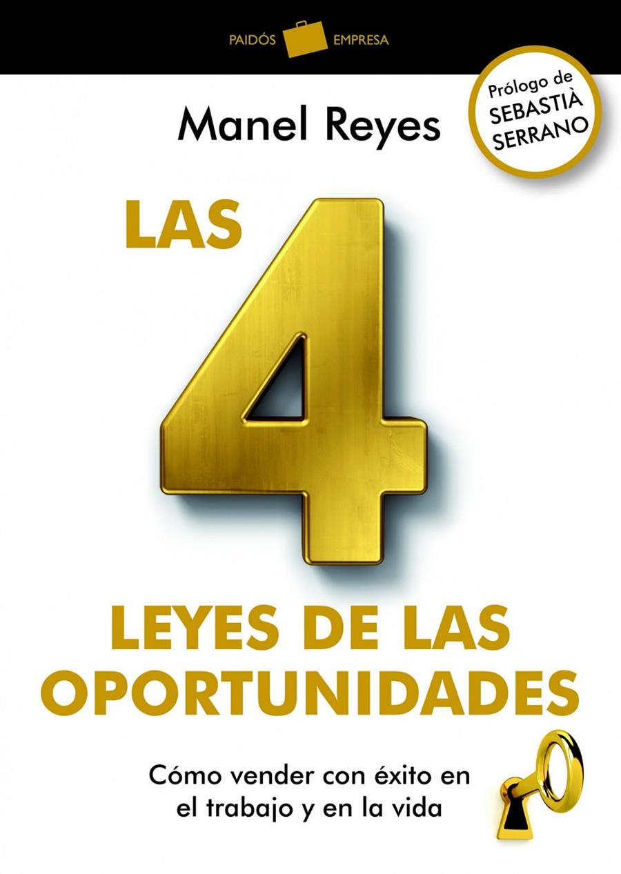 LAS 4 LEYES DE LAS OPORTUNIDADES | 9788449326837 | REYES, MANEL | Galatea Llibres | Llibreria online de Reus, Tarragona | Comprar llibres en català i castellà online