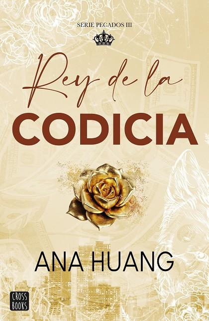 REY DE LA CODICIA. PECADOS 3 | 9788408299516 | HUANG, ANA | Galatea Llibres | Librería online de Reus, Tarragona | Comprar libros en catalán y castellano online