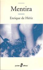 MENTIRA | 9788435017367 | DE HERIZ, ENRIQUE | Galatea Llibres | Librería online de Reus, Tarragona | Comprar libros en catalán y castellano online