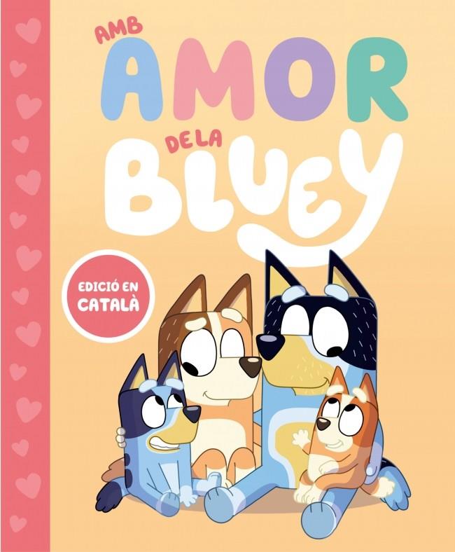 AMB AMOR DE LA BLUEY | 9788448870003 | Galatea Llibres | Llibreria online de Reus, Tarragona | Comprar llibres en català i castellà online