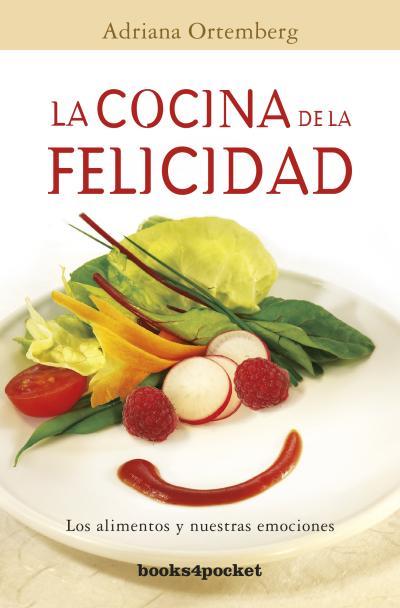 LA COCINA DE LA FELICIDAD | 9788415870005 | ORTEMBERG, ADRIANA | Galatea Llibres | Llibreria online de Reus, Tarragona | Comprar llibres en català i castellà online