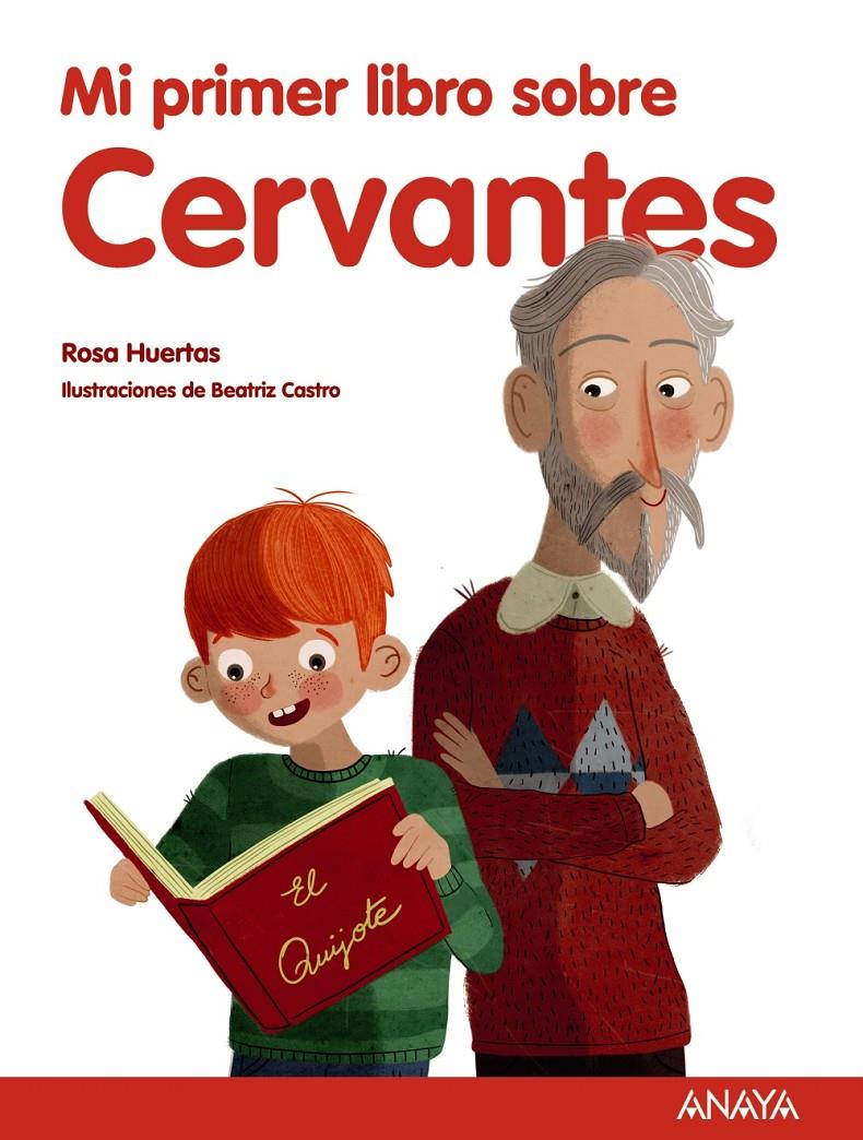 MI PRIMER LIBRO SOBRE CERVANTES | 9788469808894 | HUERTAS, ROSA | Galatea Llibres | Llibreria online de Reus, Tarragona | Comprar llibres en català i castellà online