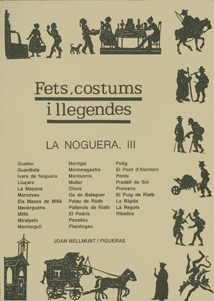 NOGUERA III, LA | 9788479353698 | BELLMUNT I FIGUERAS, JOAN | Galatea Llibres | Llibreria online de Reus, Tarragona | Comprar llibres en català i castellà online