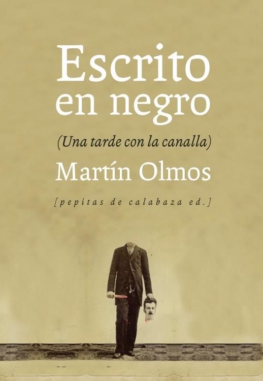 ESCRITO EN NEGRO | 9788415862222 | OLMOS, MARTÍN | Galatea Llibres | Llibreria online de Reus, Tarragona | Comprar llibres en català i castellà online