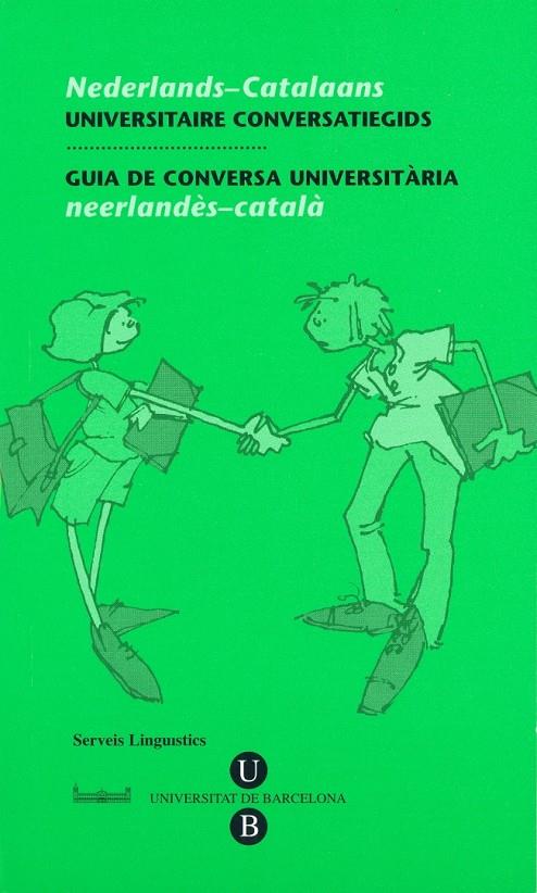 NEDERLANDS-CATALAANS UNIVERSITAIRE CONVERSATIEGIDS = GUIA DE | 9788447530830 | BONAFONT VILASECA, ROSA | Galatea Llibres | Llibreria online de Reus, Tarragona | Comprar llibres en català i castellà online