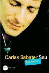 CARLES SABATER -SAU | 9788496499058 | . | Galatea Llibres | Llibreria online de Reus, Tarragona | Comprar llibres en català i castellà online