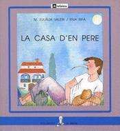 CASA D`EN PERE, LA | 9788424622589 | VALERI, MARIA EULÀLIA | Galatea Llibres | Librería online de Reus, Tarragona | Comprar libros en catalán y castellano online