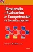 DESARROLLO Y EVALUACIÓN DE COMPETENCIAS EN EDUCACIÓN SUPERIOR | 9788427716001 | LEARRETA RAMOS, BEGOÑA | Galatea Llibres | Llibreria online de Reus, Tarragona | Comprar llibres en català i castellà online