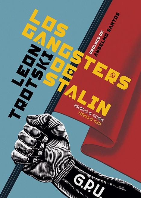 LOS GANGSTERS DE STALIN | 9788418153068 | TROTSKI, LEÓN | Galatea Llibres | Llibreria online de Reus, Tarragona | Comprar llibres en català i castellà online