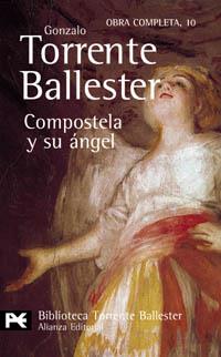 COMPOSTELA Y SU ANGEL (OC, 10) | 9788420633985 | TORRENTE BALLESTER, GONZALO | Galatea Llibres | Llibreria online de Reus, Tarragona | Comprar llibres en català i castellà online