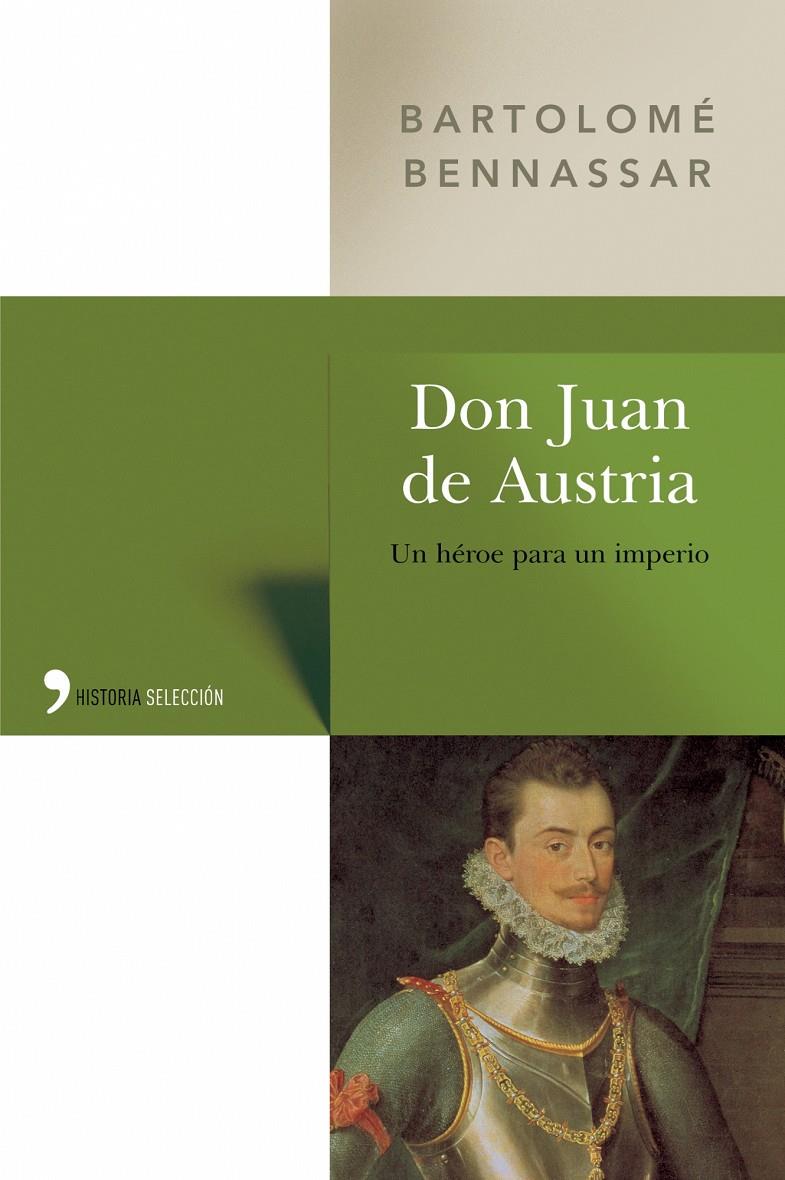 DON JUAN DE AUSTRIA | 9788484603757 | BENNASSAR, BARTOLOME | Galatea Llibres | Llibreria online de Reus, Tarragona | Comprar llibres en català i castellà online