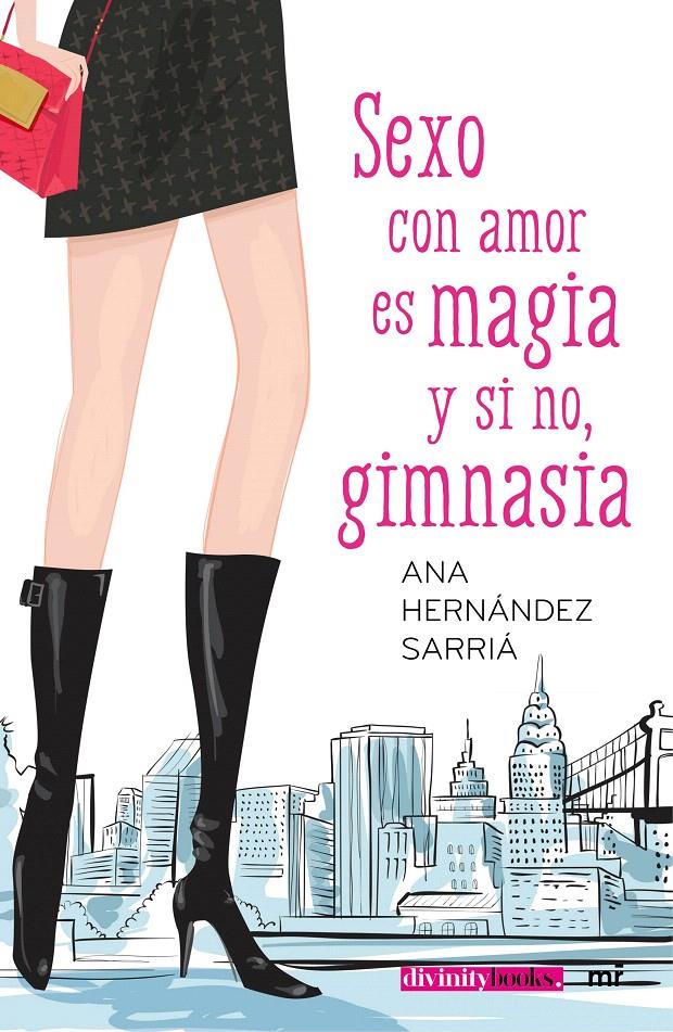 SEXO CON AMOR ES MAGIA Y SI NO GIMNASIA | 9788427042292 | HERNANDEZ SARRIA, ANA | Galatea Llibres | Librería online de Reus, Tarragona | Comprar libros en catalán y castellano online